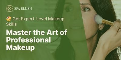 Master the Art of Professional Makeup - 🎨 Get Expert-Level Makeup Skills