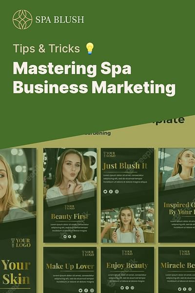 Mastering Spa Business Marketing - Tips & Tricks 💡